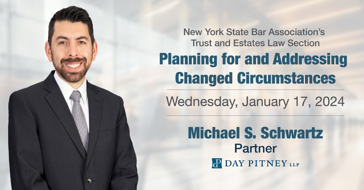 "Planning for and Addressing Changed Circumstances," New York State Bar