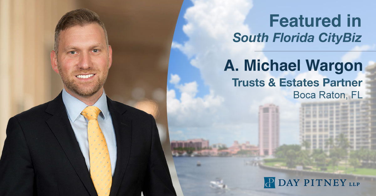 Day Pitney Names Attorney A. Michael Wargon to Partner Day Pitney