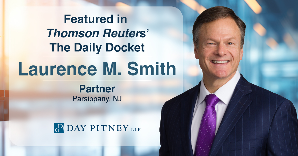 The Daily Docket Industry Moves | Day Pitney
