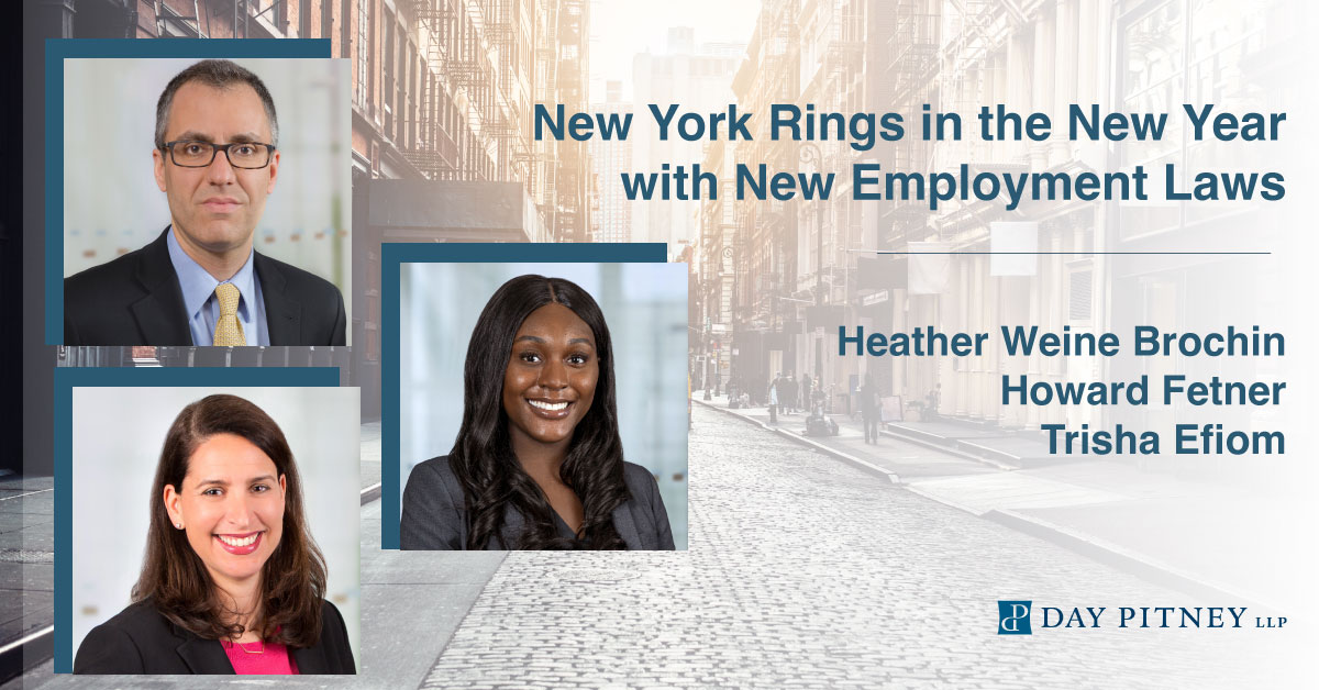 New York Rings in the New Year With New Employment Laws Day Pitney