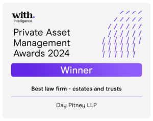 Private Asset Management Awards 2024. Winner - Best law firm - estates and trusts: Day Pitney LLP